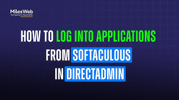 How to Log into Applications from Softaculous in DirectAdmin? | MilesWeb