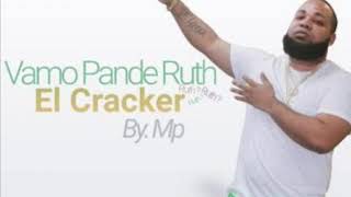 El Cracker - Vamos Pande Ruth