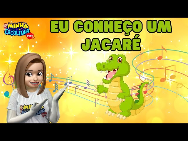 Eu Conheço um Jacaré G4 - Educação Infantil - Videos Educativos - Atividades para Crianças