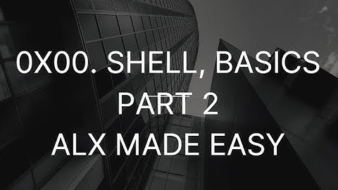 0x00  Shell, basics part 2