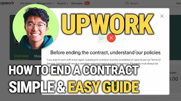 How To End A Contract On Upwork: Easy Step-By-Step Guide
