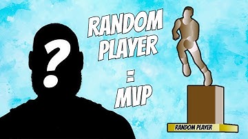 I Got A RANDOM Player To Win MVP