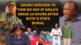 UHURU SHOCKED TO FIND NO KDF AT RAILA’S GRAVE 24 HOURS AFTER RUTO'S STATE BURIAL! WHAY HAPPENED?