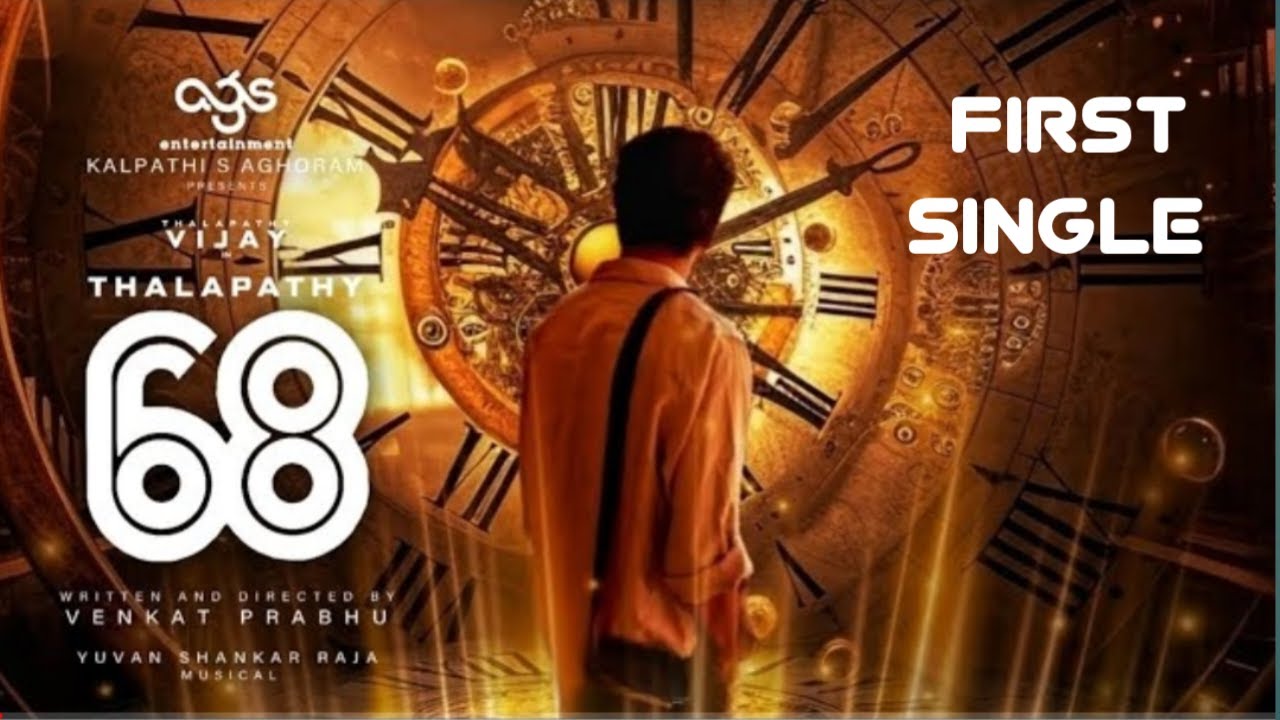 omg-thalapathy-68-first-single-ready-thalapathy-vijay-venkat