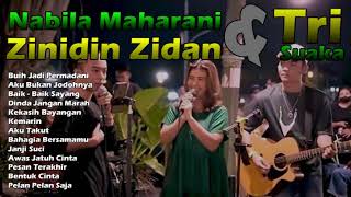 Nabila Maharani Zinidin Zidan & Tri Suaka Full Album Terbaru Tanpa Iklan | Musik Cover Akustik