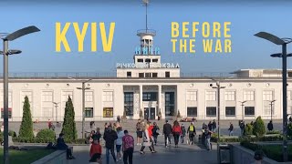 KYIV 2019 | Вefore the war (russian invasion)