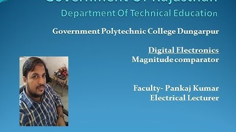 CS 205 Magnitude comparator By Pankaj Kumar GPC Dungarpur