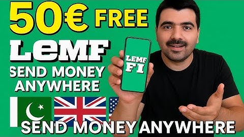 Lemfi App Review | Get €50 Free Bonus on First Sign-Up | Send Money Worldwide Easily