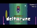 【#DELTARUNEchapter2】アンテ好きによるデルタ実況【part2】