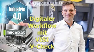 Digitaler Workflow beiOPS-INGERSOLL durch die VISI V-Check Software