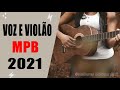 MPB As Melhores Antigas 2021- MPB Mais Ouvido - As 100 Melhores Da MPB - #Música Mpb Brasileira