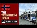 Trondheim Tram: A Ride on Trondheim