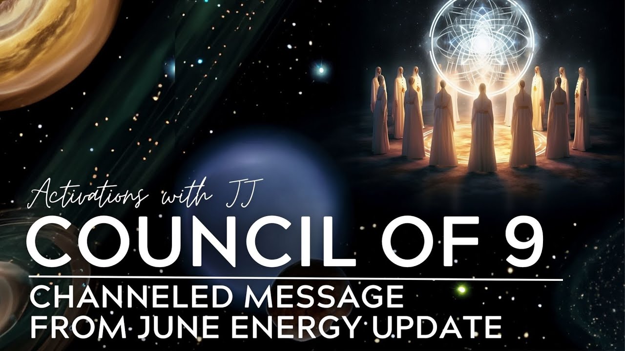 Council Of Nine | Channeled Light Language From June Energy Update ...