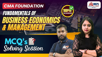 CMA Foundation | Business Economics & Management - MCQ
