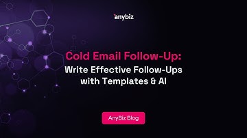 Cold Email Follow-Up: Write Effective Follow-Ups with Templates & AI