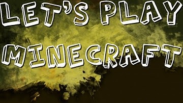 Lets play Minecraft (infdev) - A new world for us to explore part 1/2