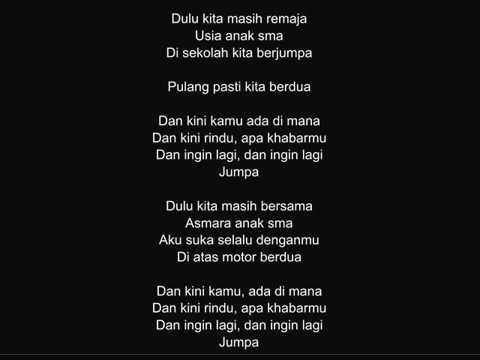 Lirik Lagu Dulu Kita Masih Remaja Arsia Lirik