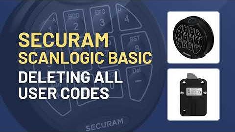 ScanLogic Basic: Deleting all User Codes