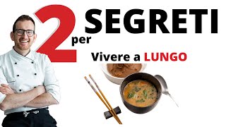 2 Segreti Per Vivere A Lungo - (ikigai Zuppa Di Miso) 2 Segreti Per Vivere A Lungo - (ikigai Zuppa Di Miso)