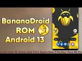 BananaDroid ROM🍌Android 13 Review and First Impression ft  Miatoll Redmi Note 9S/Pro/Max/PocoM2Pro