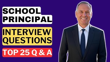 School Principal Interview Questions & Answers | How to Pass a School Principal Interview
