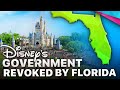 Walt Disney World's Government REVOKED By Florida | EXPLAINED - Disney News