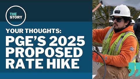 PGE asks for another rate hike for 2025 | Your Thoughts