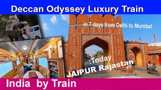 Day 4  Jaipur- 7 days on Deccan Odyssey Luxury Indian Train -  - Today  visit of Jaipur - Rajastan