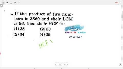 if the product of two numbers is 3360 and their LCM is 96 then their HCF is ?