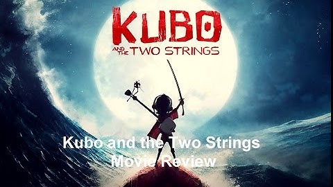Kubo and the Two Strings Review Video