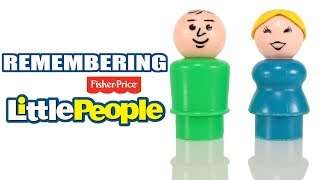 Remembering Fisher Price Little People | Toysplosion