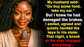 My husband cut the brakes on my car, but he never imagined that his sister...