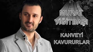 Murat YİĞİTBAŞI – Kahveyi Kavururlar Resimi