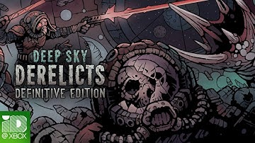 Deep Sky Derelicts: Definitive Edition Trailer