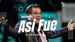 Juan Gabriel - Asi Fue (Desmadre Antrero) [Ocravel & Alberto Mix]