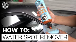How To Correctly Remove Stubborn Water Spots! - Chemical Guys