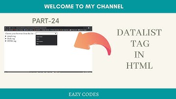 Part - 24 Datalist tag - html 5 tutorial || Use of datalist tag in HTML web page