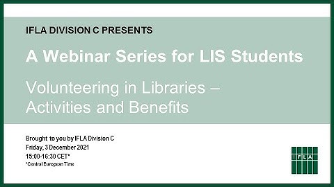 IFLA Division C Webinar Series for Library and Information Science Students, December 3, 2021