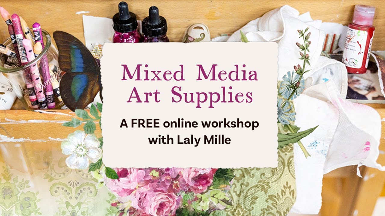 My Top 10 Mixed Media Art Supplies 