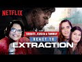 Extraction Trailer Reaction ft. @Tanmay Bhat, Srishti Dixit & @Kusha Kapila | Netflix India