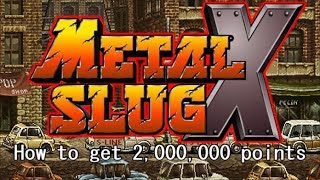 ACA NEOGEO Metal Slug X - How to get 2 million points (Achievement guide) screenshot 2