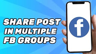 How to Share Post in Multiple Facebook Groups at Once (2024)