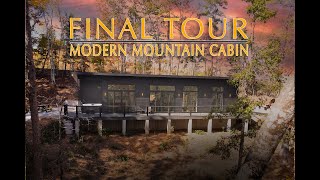 Modern Cabin Final Tour