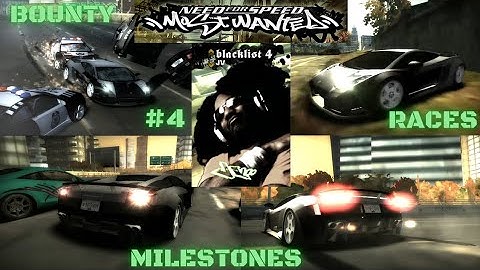 Need For Speed Most Wanted: Blacklist #4 JV: Races, Milestones & Bounty