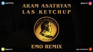 Aram Asatryan x Las Ketchup - Emo (GP Production Remix 2020)
