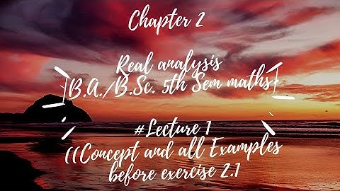 Real analysis|# lect 1|Chapter 2|Concept& all Examples before Ex 2.1|Improper Integrals& convergence