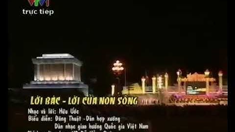 LỜI BÁC - LỜI CỦA NON SÔNG