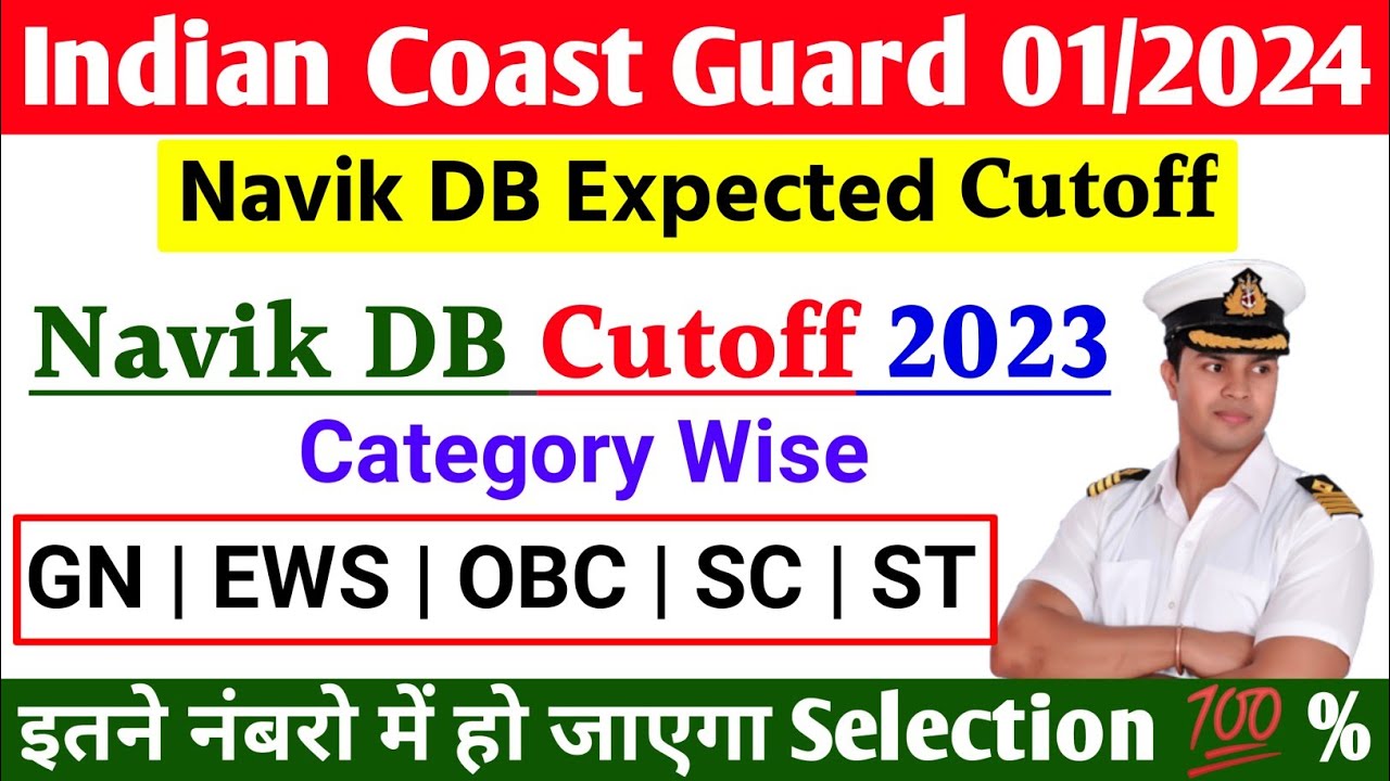Coast Guard Navik DB Cutoff 2023 Coast Guard Navik DB Expected