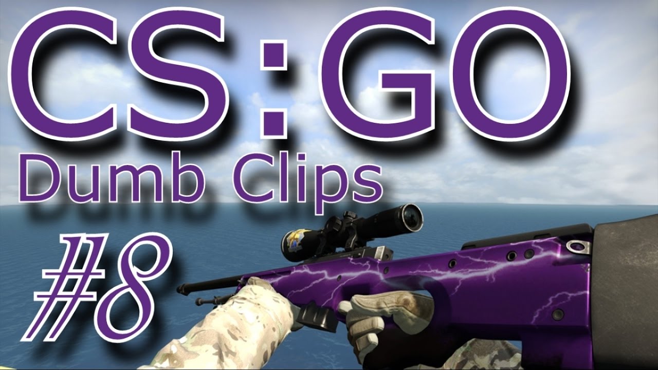 Dumb CS:GO Clips #8 - YouTube