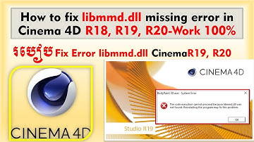 How to fix libmmd.dll missing error in Cinema 4D,R18,R19,R20 -100% WORK,Khmer